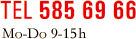 Tel. 5856966 (Mo-Do 9-15h)